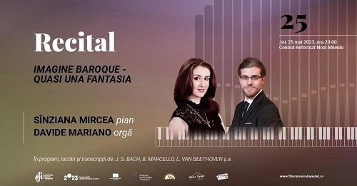Turneul "Imagine Baroque – Quasi una fantasia"  al pianistei Sînziana Mircea începe la Timișoara