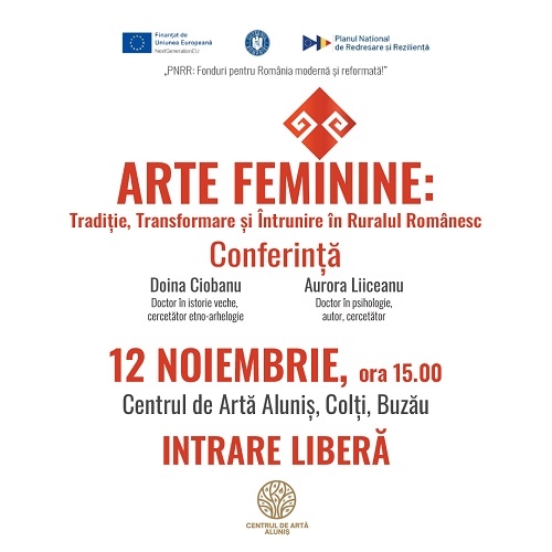Aurora Liiceanu și Doina Ciobanu în conferință: despre artele feminine la Aluniș, în Buzău