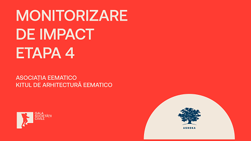 Monitorizare de Impact – Etapa 4 // Kitul de arhitectură eematico