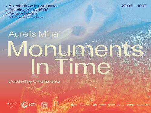 Monuments In Time”, un proiect dedicat artistei internaționale Aurelia Mihai,  despre explorarea miturilor și monumentelor în contextul contemporan