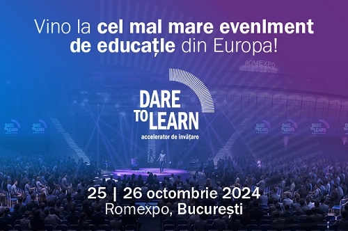 Dare to Learn – cel mai mare eveniment din Europa dedicat inovației în educație