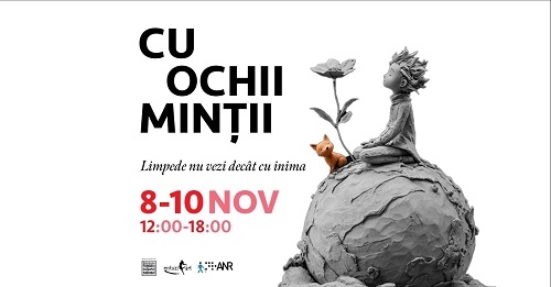 „O lume (ne)văzută” – expoziție tactilă inspirată de Micul Prinț, între 8 și 10 noiembrie, la București