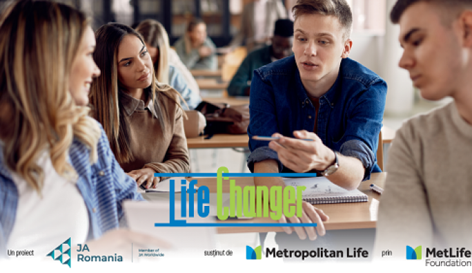 Junior Achievement și Metropolitan Life continuă proiectul internațional Life Changer în România