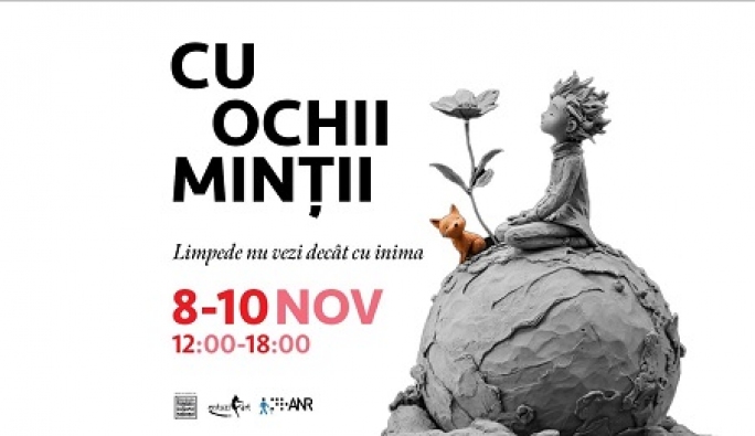 „O lume (ne)văzută” – expoziție tactilă inspirată de Micul Prinț, între 8 și 10 noiembrie, la București