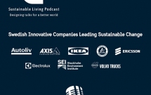 Sustainable Living Podcast: Un sezon de podcast dedicat companiilor suedeze sustenabile - lideri ai schimbărilor durabile în România și la nivel global